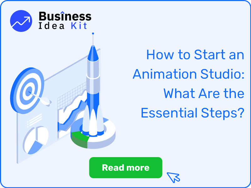 How to Start an Animation Studio: What Are the Essential Steps?