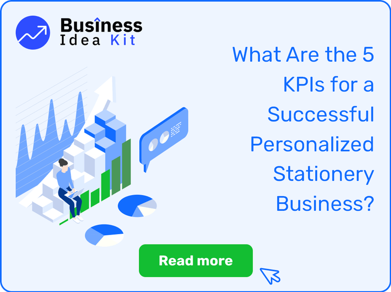 What Are the 5 Key Performance Indicators and Metrics for a Successful Personalized Stationery Business?