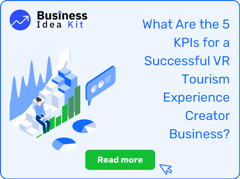 What Are the 5 Key Performance Indicators for a Successful VR Tourism Experience Creator Business?