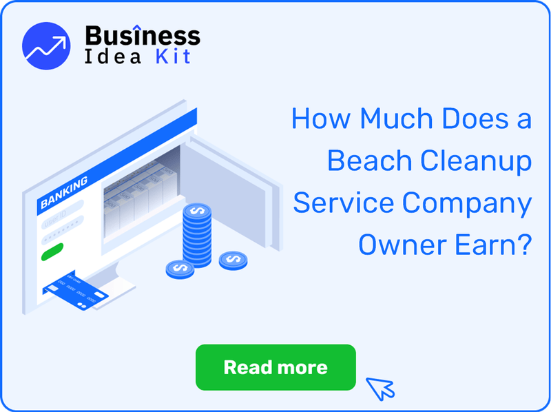 How Much Does a Beach Cleanup Service Company Owner Earn?