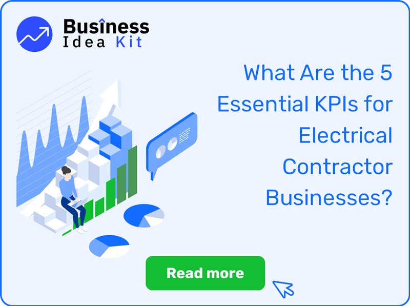 What Are the 5 Essential Key Performance Indicators for Electrical Contractor Businesses?