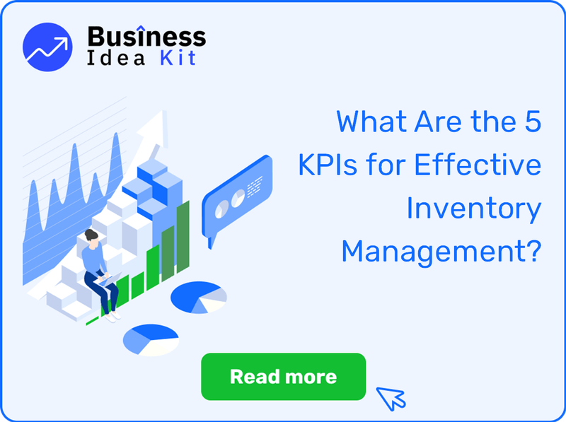 What Are the 5 Key Performance Indicators and Metrics for Effective Inventory Management?