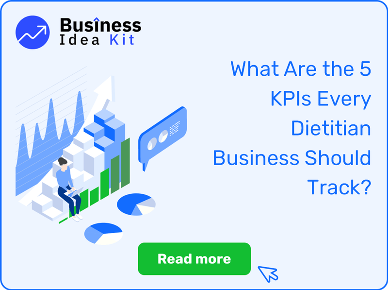 What Are the 5 Key Performance Indicators and Metrics Every Dietitian Business Should Track?