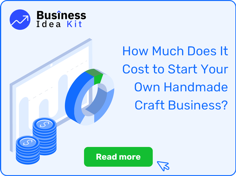How Much Does It Cost to Start Your Own Handmade Craft Business?
