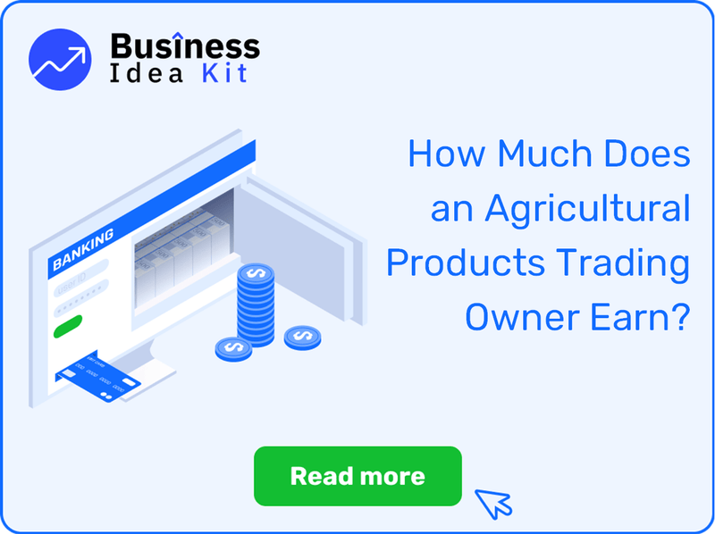 How Much Does an Agricultural Products Trading Owner Earn?