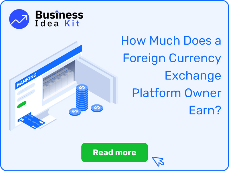 How Much Does a Foreign Currency Exchange Platform Owner Earn?