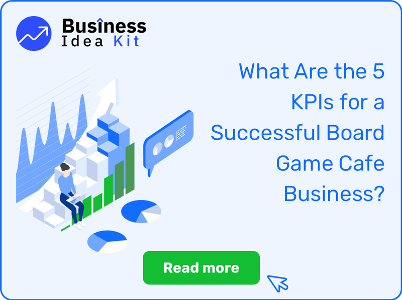 What Are the 5 Key Performance Indicators and Metrics for a Successful Board Game Cafe Business?