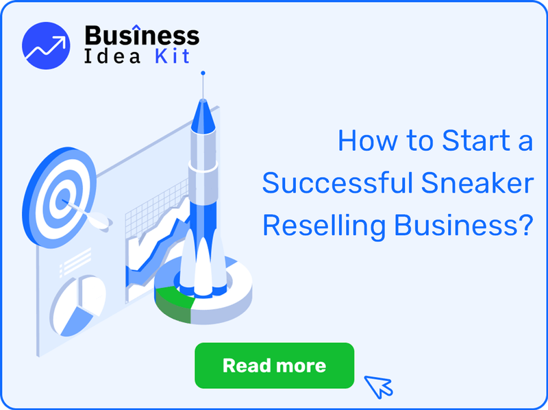 How to Start a Successful Sneaker Reselling Business?