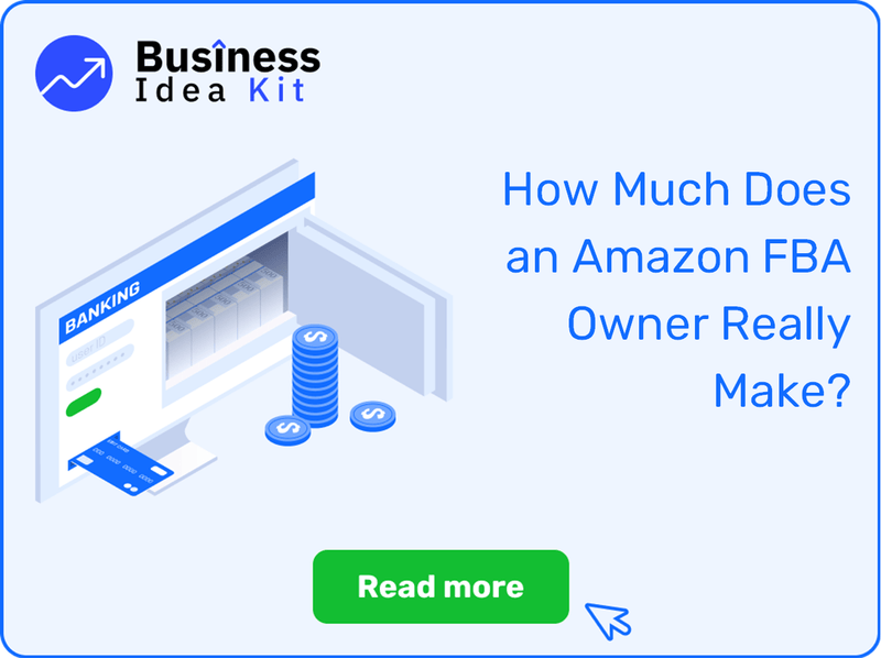 How Much Does an Amazon FBA Owner Really Make?