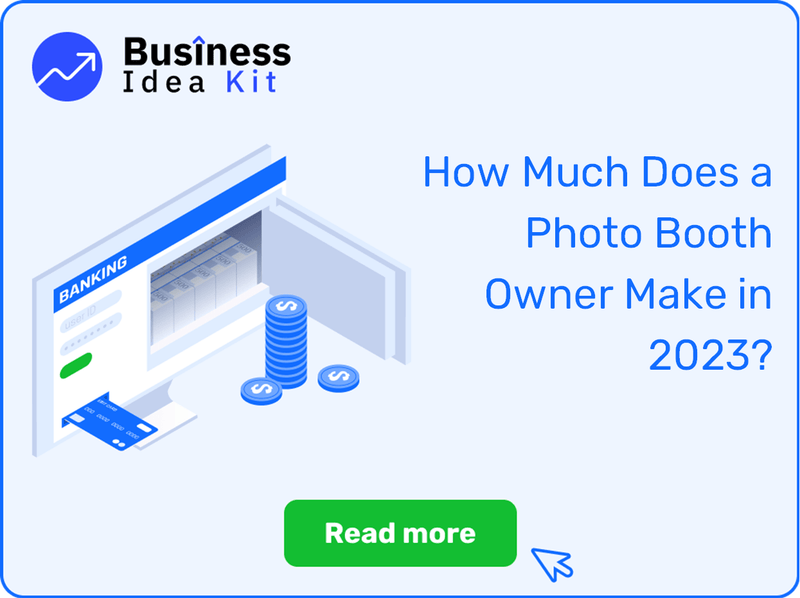 How Much Does a Photo Booth Owner Make in 2023?