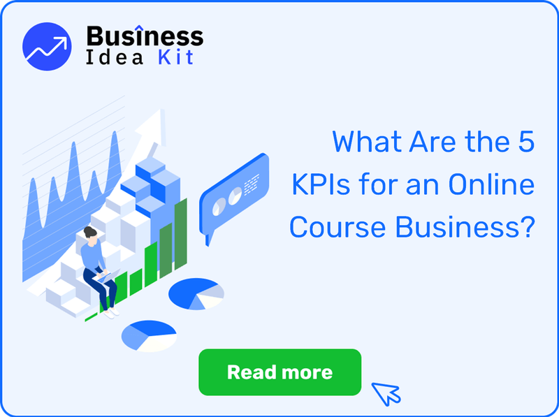 What Are the 5 Key Performance Indicators and Metrics for an Online Course Business?