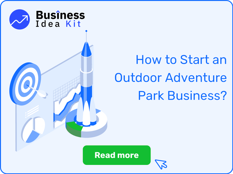 How to Start an Outdoor Adventure Park Business Successfully?
