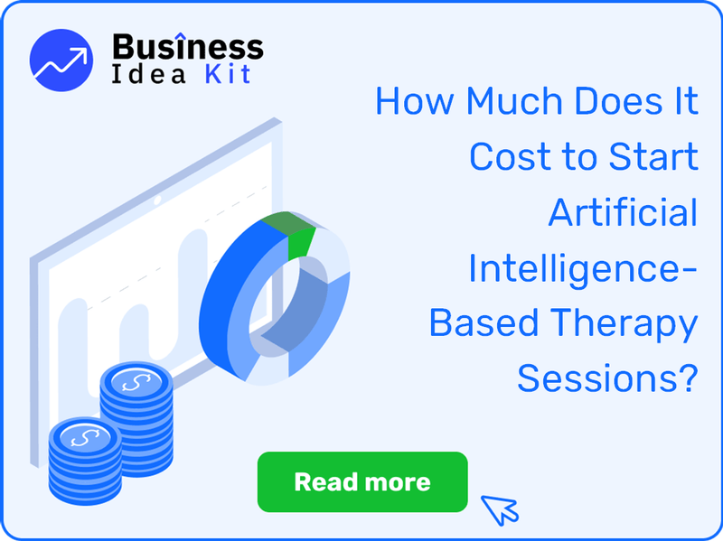 How Much Does It Cost to Start Artificial Intelligence-Based Therapy Sessions?