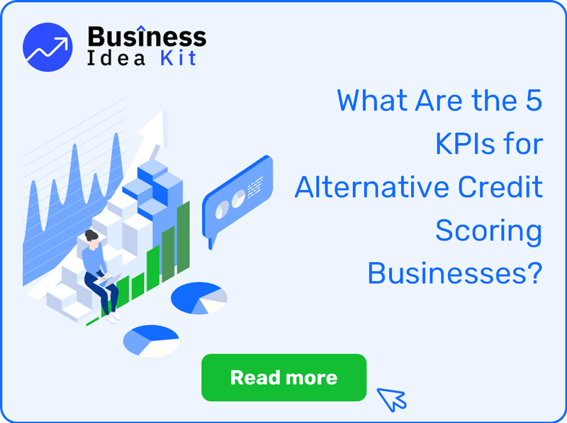 What Are the 5 Key Performance Indicators and Metrics for Alternative Credit Scoring Businesses?