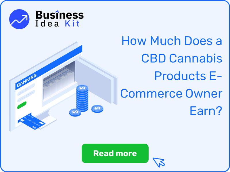 How Much Does a CBD Cannabis Products E-Commerce Owner Earn?
