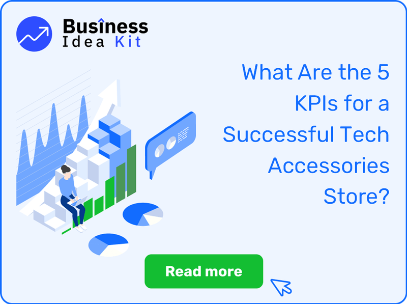 What Are the 5 Key Performance Indicators for a Successful Tech Accessories Store?