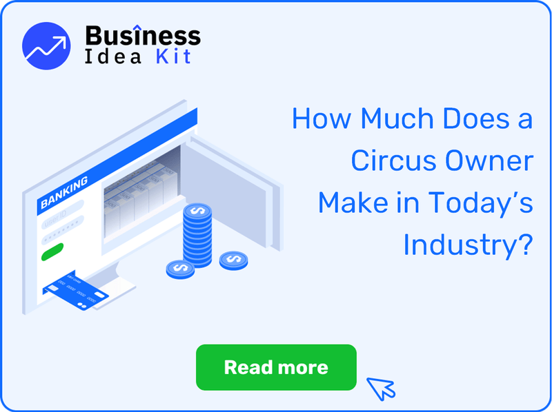 How Much Does a Circus Owner Make in Today’s Industry?
