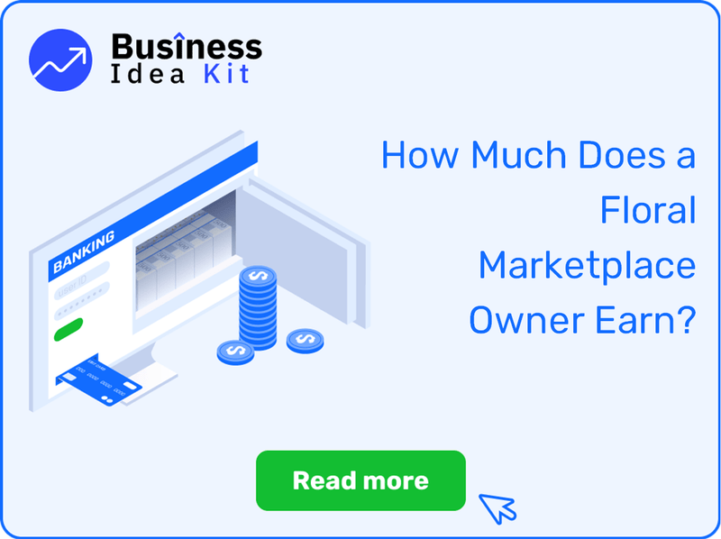 How Much Does a Floral Marketplace Owner Earn?