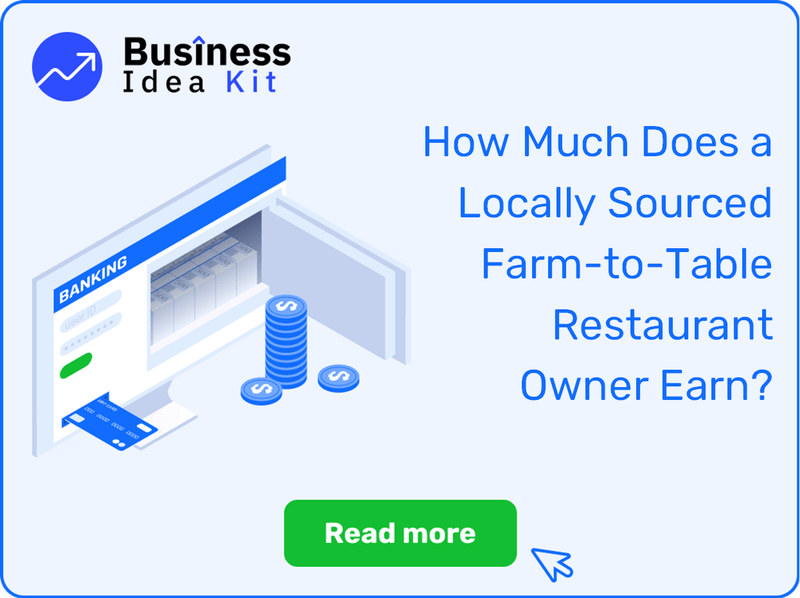 How Much Does a Locally Sourced Farm-to-Table Restaurant Owner Earn?