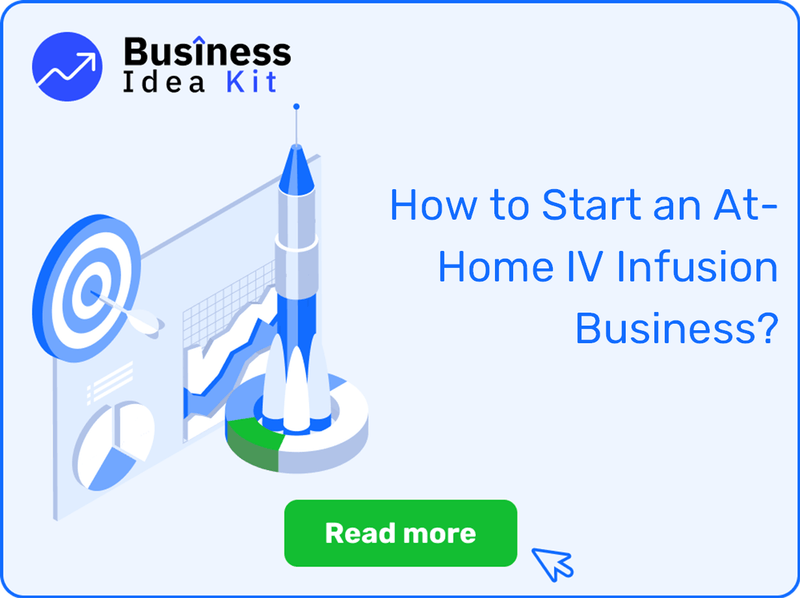 How to Start an At-Home IV Infusion Business Successfully?