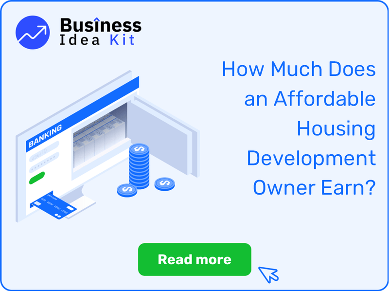 How Much Does an Affordable Housing Development Owner Earn?