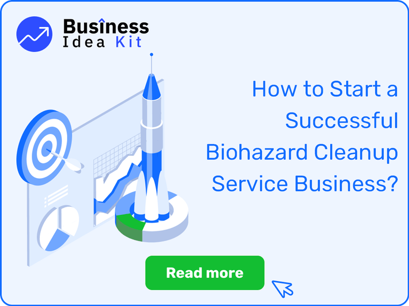 How to Start a Successful Biohazard Cleanup Service Business?