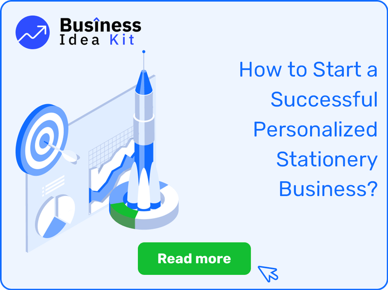 How to Start a Successful Personalized Stationery Business?