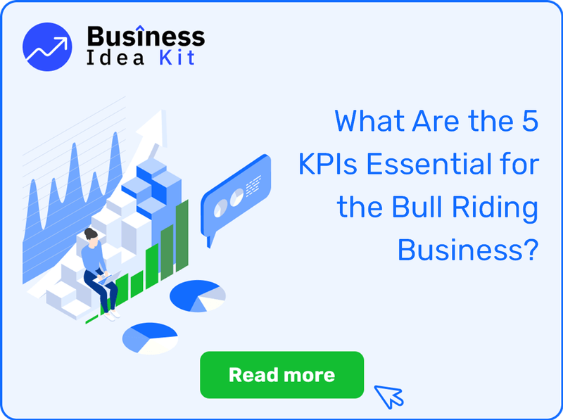What Are the 5 Key Performance Indicators and Metrics Essential for the Bull Riding Business?