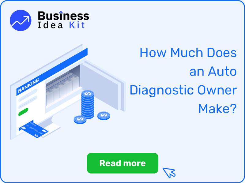 How Much Does an Auto Diagnostic Owner Make?