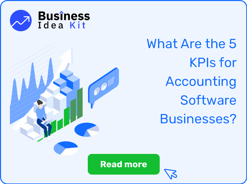 What Are the 5 Key Performance Indicators and Metrics for Accounting Software Businesses?