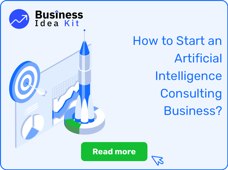 How to Start an Artificial Intelligence Consulting Business Successfully?
