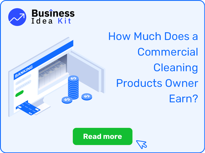 How Much Does a Commercial Cleaning Products Owner Earn?