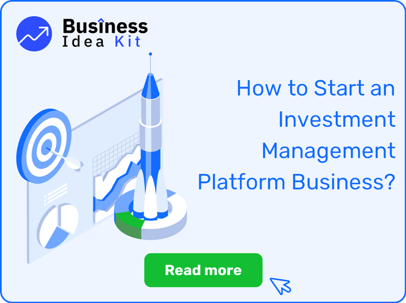 How to Start an Investment Management Platform Business Successfully?