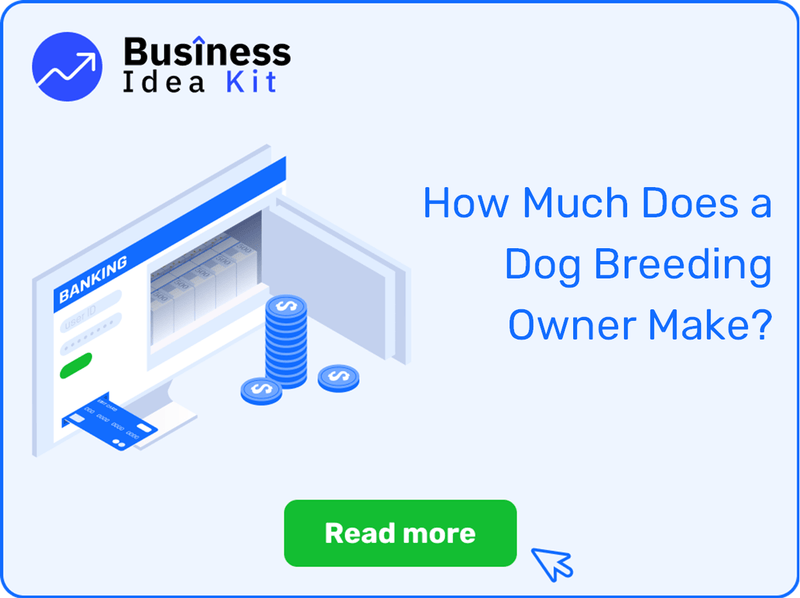 How Much Does a Dog Breeding Owner Make?