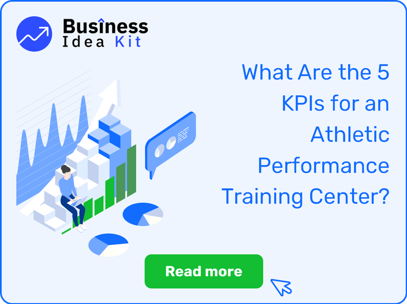 What Are the 5 Key Performance Indicators for an Athletic Performance Training Center?
