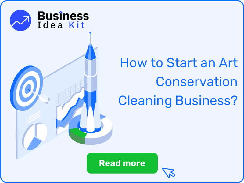 How to Start an Art Conservation Cleaning Business Successfully?