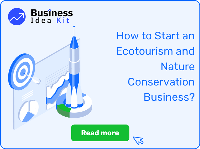 How to Start an Ecotourism and Nature Conservation Business Successfully?