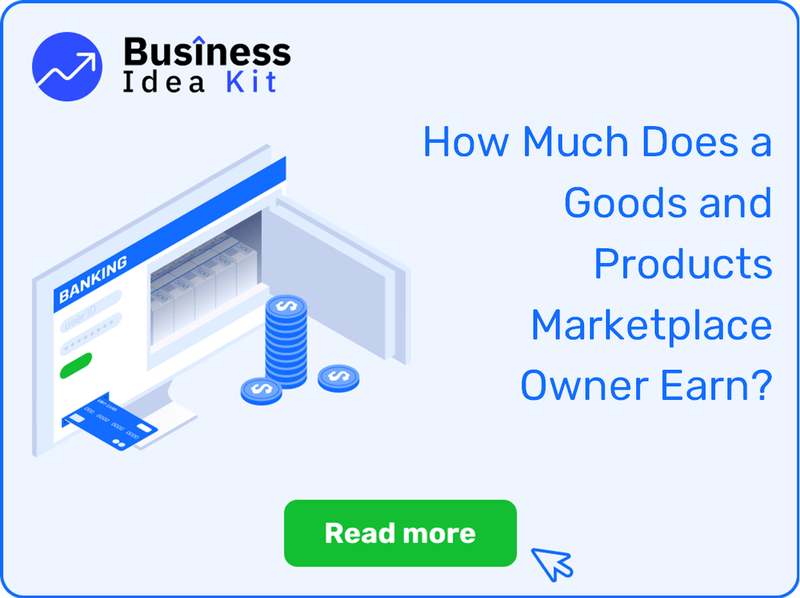 How Much Does a Goods and Products Marketplace Owner Earn?