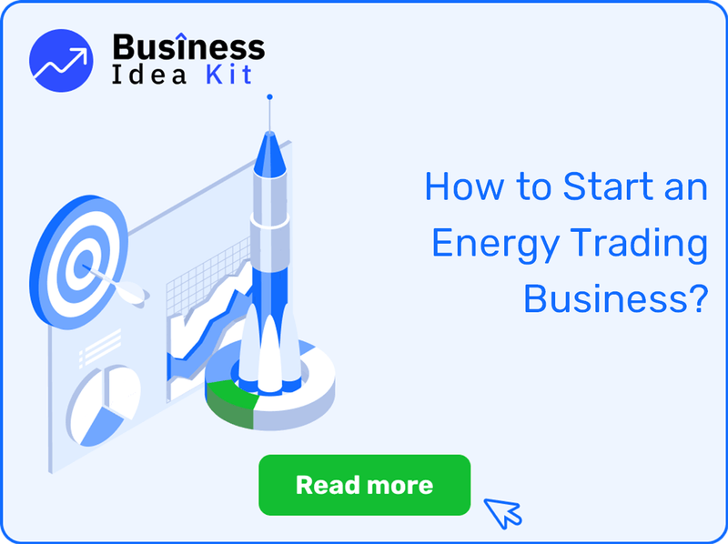 How to Start an Energy Trading Business Successfully?