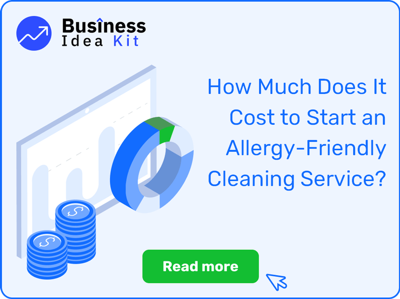 How Much Does It Cost to Start an Allergy-Friendly Cleaning Service?