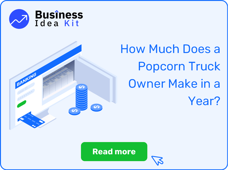 How Much Does a Popcorn Truck Owner Make in a Year?