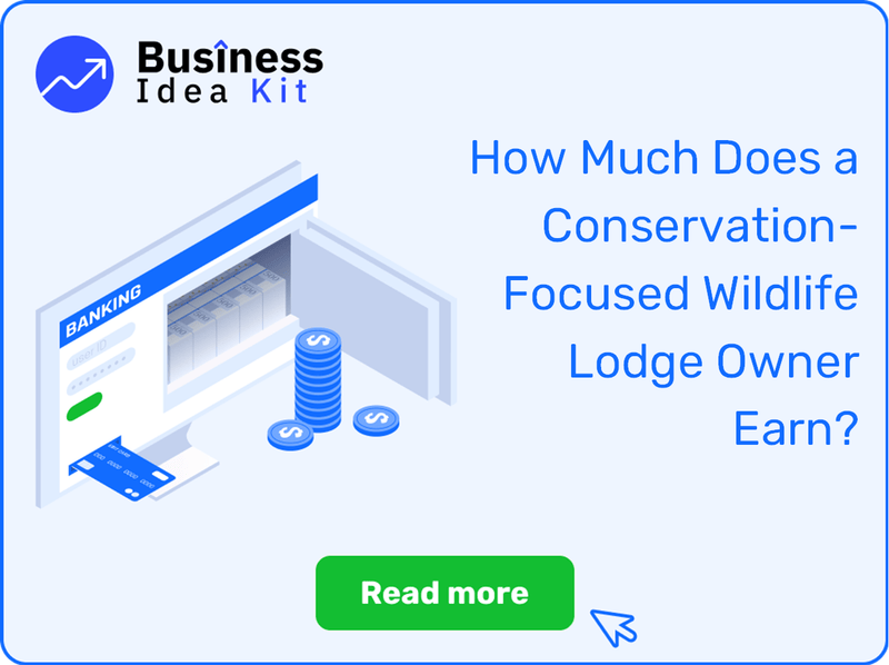 How Much Does a Conservation-Focused Wildlife Lodge Owner Earn?