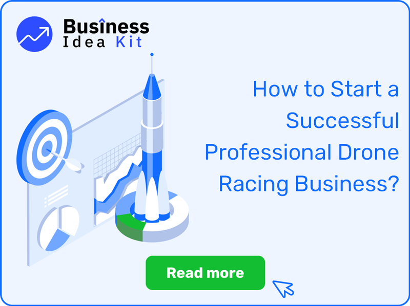How to Start a Successful Professional Drone Racing Business?