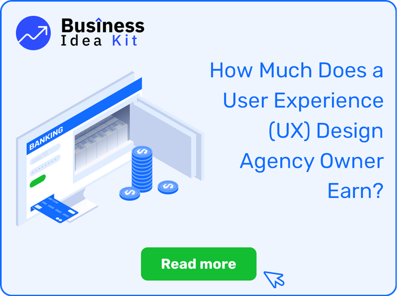 How Much Does a User Experience (UX) Design Agency Owner Earn?