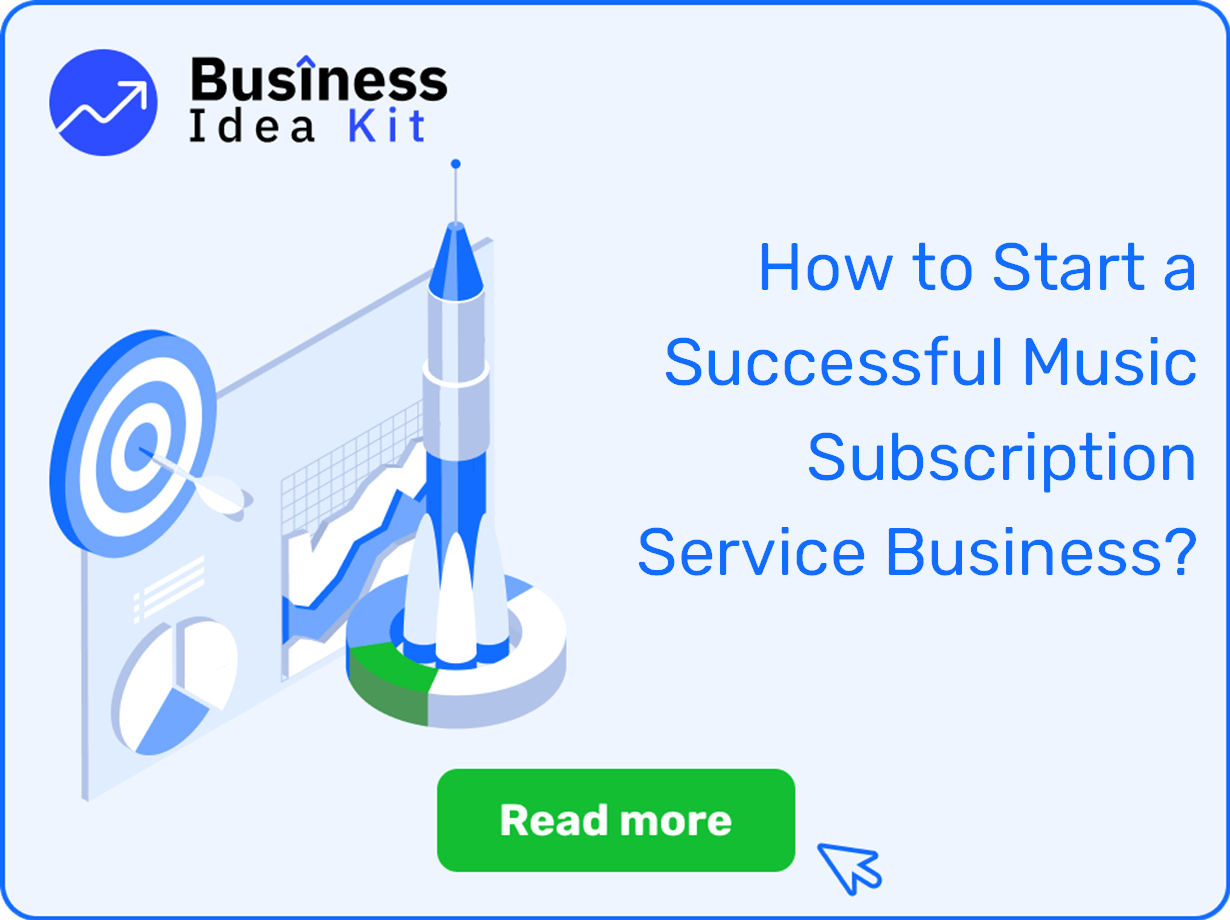 How to Start a Successful Music Subscription Service Business?