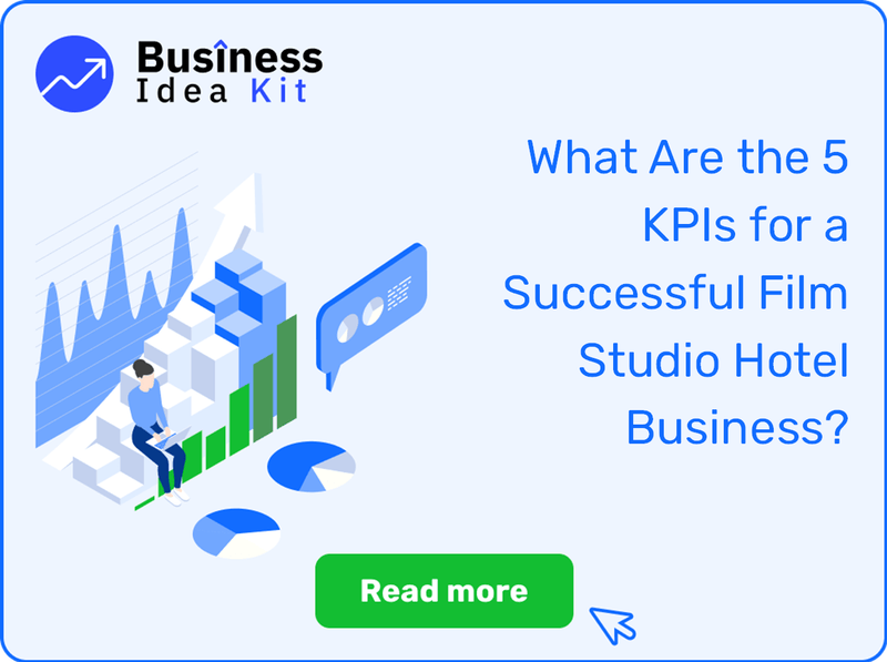 What Are the 5 Key Performance Indicators and Metrics for a Successful Film Studio Hotel Business?