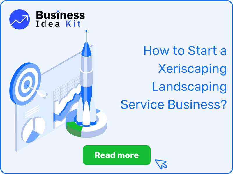 How to Start a Xeriscaping Landscaping Service Business Successfully?