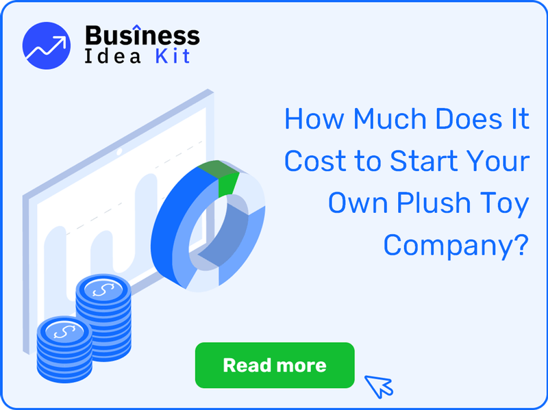 How Much Does It Cost to Start Your Own Plush Toy Company?