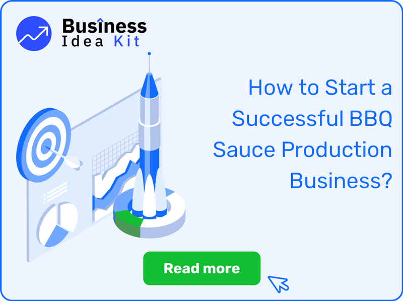 How to Start a Successful BBQ Sauce Production Business?