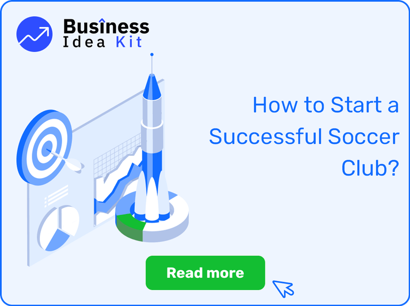 How to Start a Successful Soccer Club?